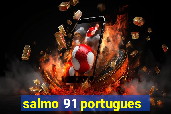 salmo 91 portugues